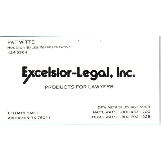 Excelsior-Legal Inc Pat Witte Arlington TX Vintage Business Card SD8-B20