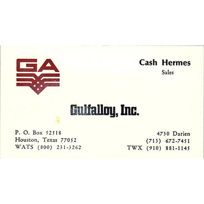 Gulfalloy Inc Cash Hemes Houston Texas Vintage Business Card SB4-B9