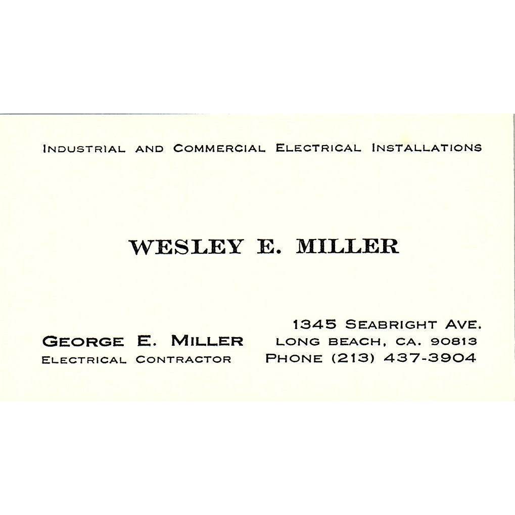 Wesley E. Miller George E. Miller Long Beach CA Vintage Business Card SF3-B5