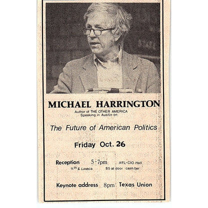 Michael Harrington Keynote Address American Politics Texas Union 1984 Ad AF6-M4