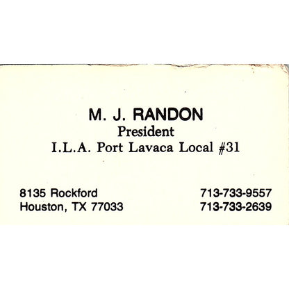 M.J. Randon I.L.A. Port Lavaca Local #31 Houston Vintage Business Card SD9-B13