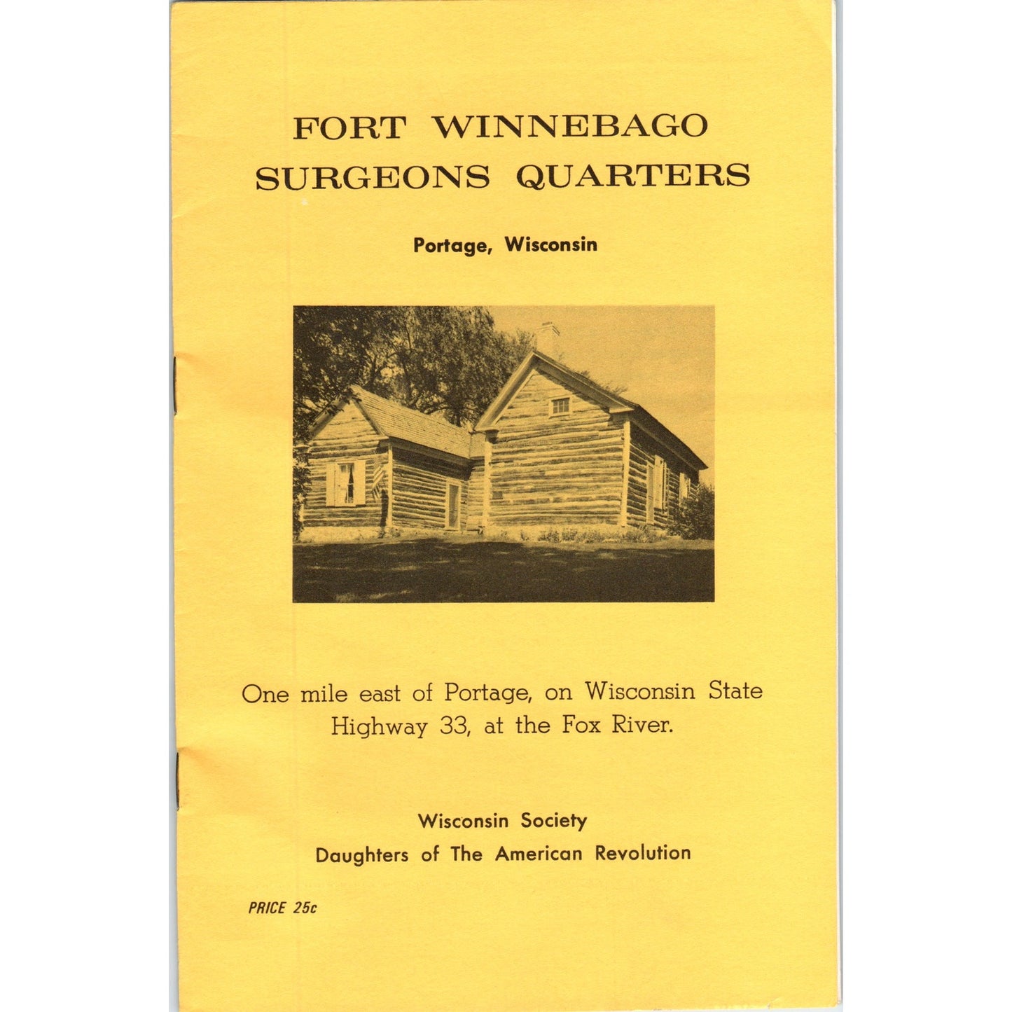 Vintage Fort Winnebago Surgeons Quarters Portage WI Travel Booklet H5-5