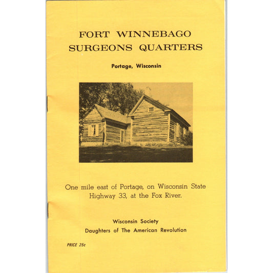Vintage Fort Winnebago Surgeons Quarters Portage WI Travel Booklet H5-5