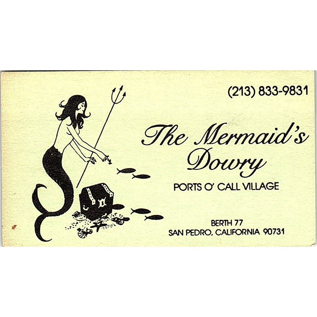 The Mermaid's Dowry Ports O' Call San Pedro CA Vintage Business Card SE5-B4