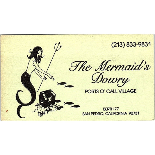 The Mermaid's Dowry Ports O' Call San Pedro CA Vintage Business Card SE5-B4