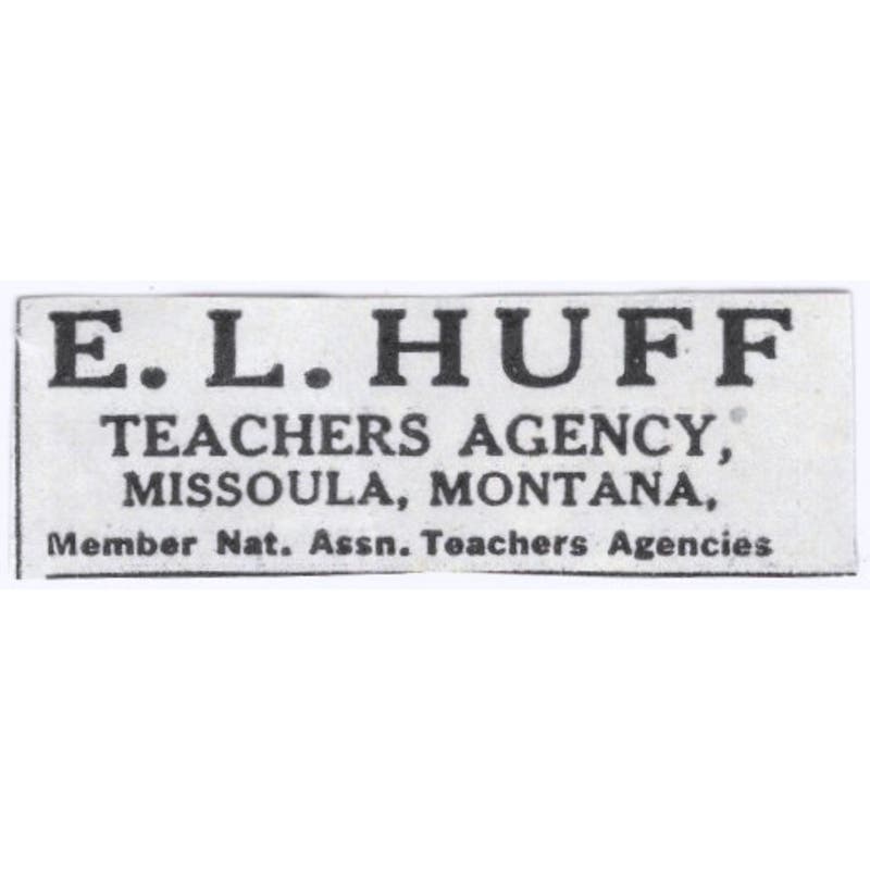 1931 EL Huff Teachers Agency Missoula MT Original Magazine Advertisement AE5-SA2