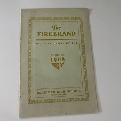 Class of 1908 Herkimer High School - The Firebrand Class Booklet New York L1-1