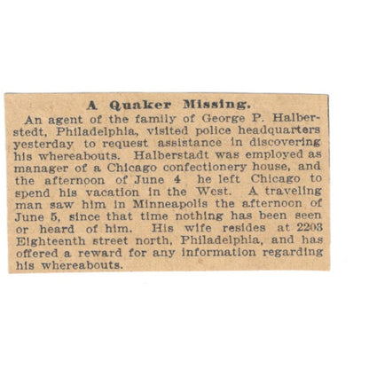 A Quaker Missing George P. Halberstedt Philadelphia 1898 Newspaper Ad AF2-S4