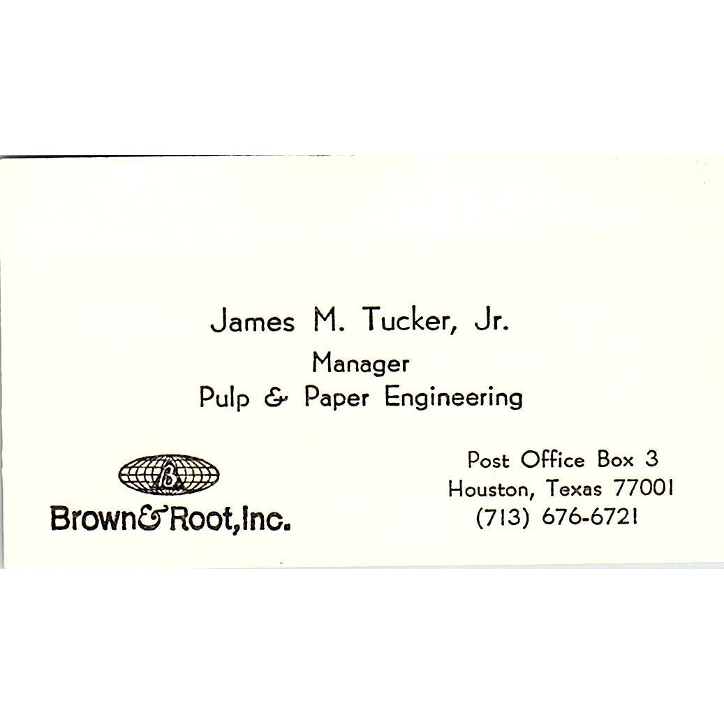 Brown & Root, Inc. James M. Tucker, Jr. Houston TX Vintage Business Card SF3-B7