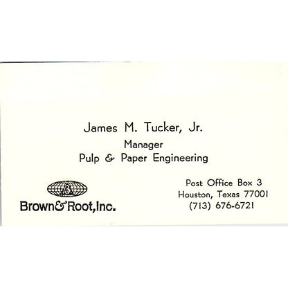 Brown & Root, Inc. James M. Tucker, Jr. Houston TX Vintage Business Card SF3-B7