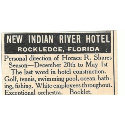 New Indian River Hotel Rockledge FL Horace R. Shares 1924 Magazine Ad AD8-O4
