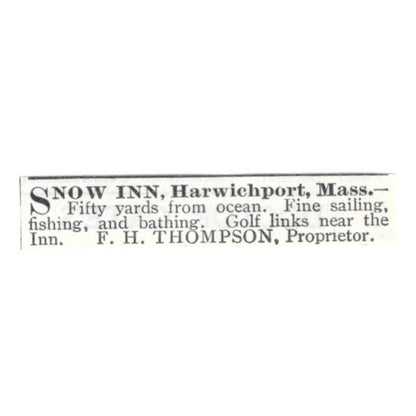 Snow Inn Harwich Port MA F.H. Thompson 1903 Magazine Ad AF7-SS3