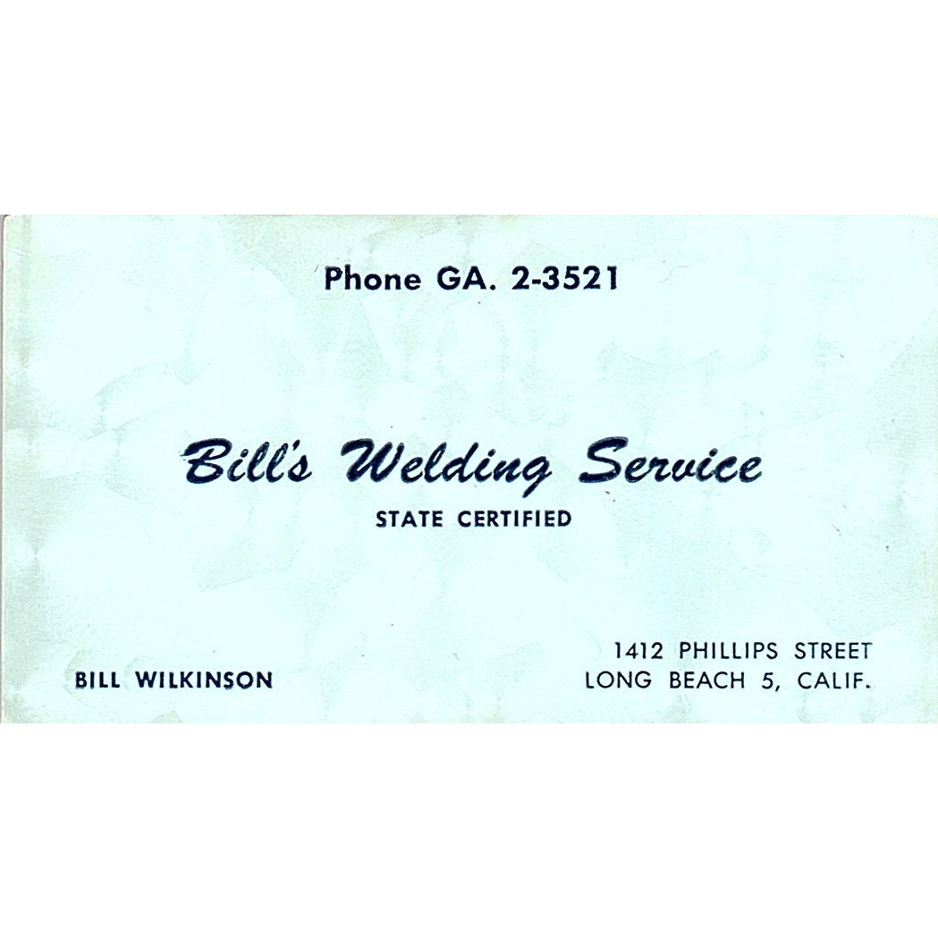 Bill Wilkinson Welding Service Long Beach CA Vintage Business Card SE5-B2