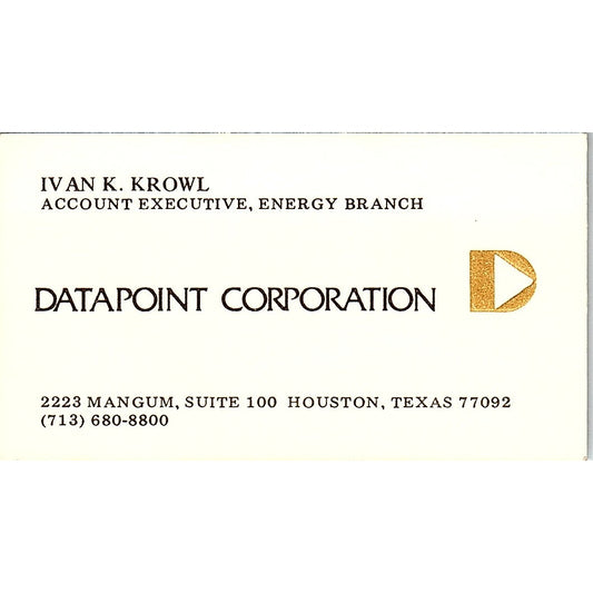 Ivan K Krowl Datapoint Corporation Houston TX Vintage Business Card SD9-B2