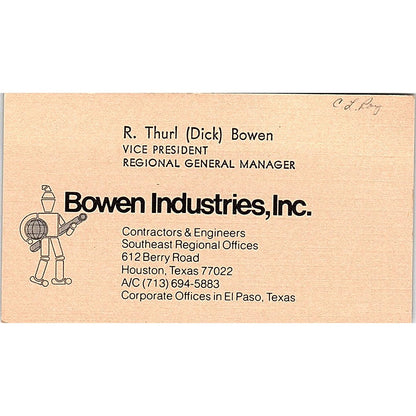 R. Thurl Dick Bowen Industries Inc Houston TX Vintage Business Card SD9-B3