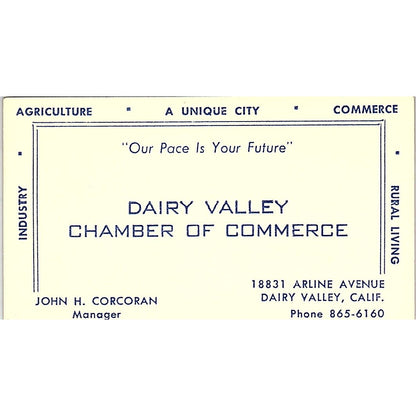 John H Corcoran Dairy Valley Chamber of Commerce CA Vtg Business Card SD9-B10