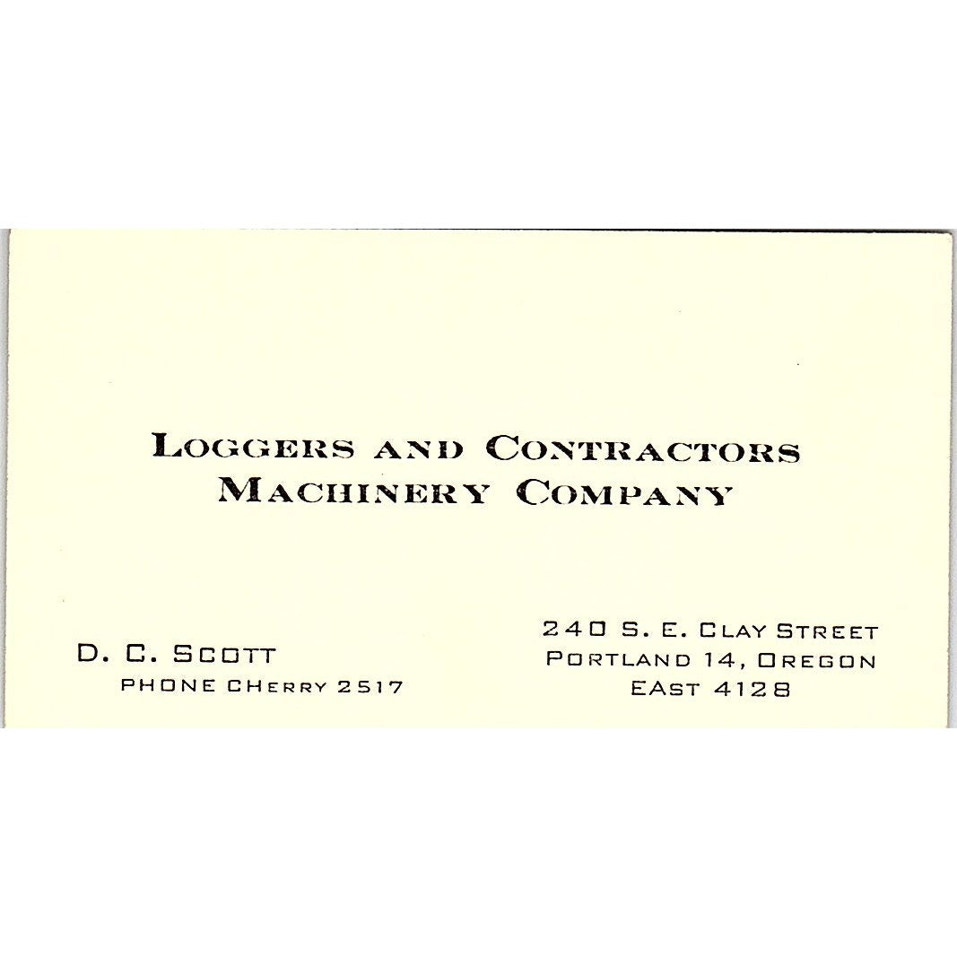 D.C. Scott Loggers & Contractors Machinery Co Portland OR Business Card SD9-B4