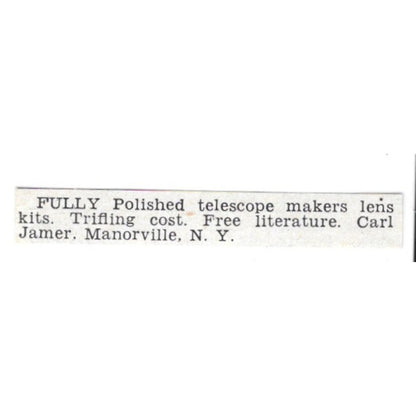 Telescope Lens Kits - Carl Jamer, Manorville NY 1955 Ad AG1-S6