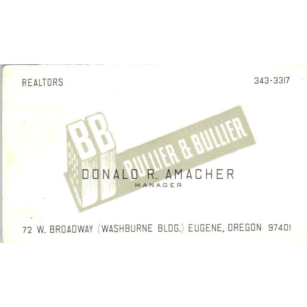 Donald R. Amacher Bullier & Bullier Realtors Eugene OR Vtg Business Card SD8-B2