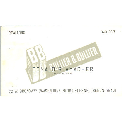 Donald R. Amacher Bullier & Bullier Realtors Eugene OR Vtg Business Card SD8-B2