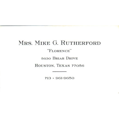 Mrs. Mike G. Rutherford "Forence" Houston TX Vintage Business Card SD8-B16