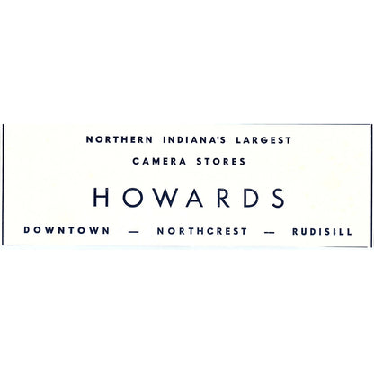 Howards Camera Stores Downtown, Northcrest, Rudisill Fort Wayne IN 1964 Ad AG1-9