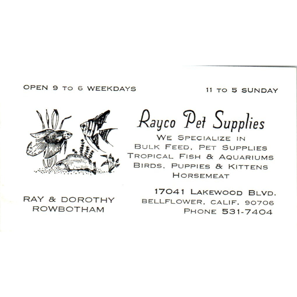 Rayco Pet Supplies Ray & Dorothy Rowbotham Bellflower CA Business Card SD8-B15