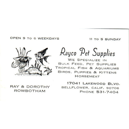 Rayco Pet Supplies Ray & Dorothy Rowbotham Bellflower CA Business Card SD8-B15