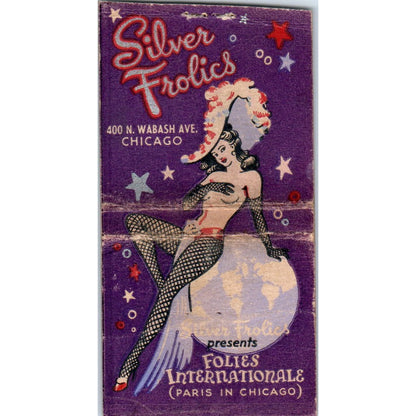 Silver Frolics Chicago Follies Internationale Pinup Vintage Matchbook SF4-Y6