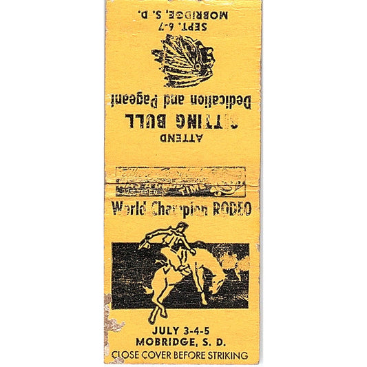 World Champion Rodeo Sitting Bull Dedication Mobridge SD Matchbook Cover SC7-Y5