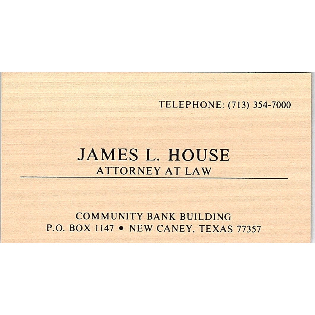 James L House Attorney New Caney TX Vintage Business Card SC9-B5