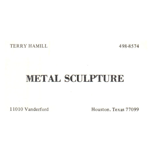 Metal Sculpture Terry Hamill Houston Texas Vintage Business Card SF3-B1