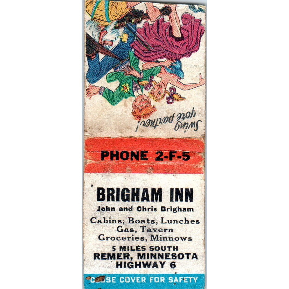 John & Chris Brigham Inn Remer Minnesota Vintage Matchbook Cover SF4-Y2