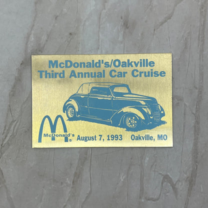 1993 McDonalds Oakville 3rd Annual Car Cruise Oakville MO Placard SB8