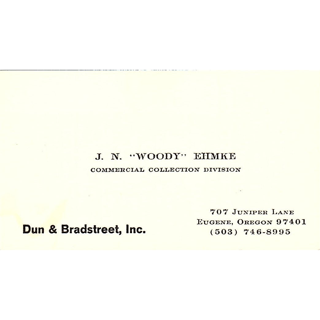 Dun & Bradstreet J. N. Woody Ehmke Eugene Oregon Vintage Business Card SF3-B5