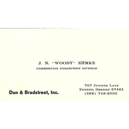 Dun & Bradstreet J. N. Woody Ehmke Eugene Oregon Vintage Business Card SF3-B5