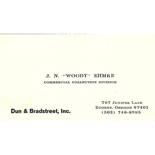 Dun & Bradstreet J. N. Woody Ehmke Eugene Oregon Vintage Business Card SF3-B5