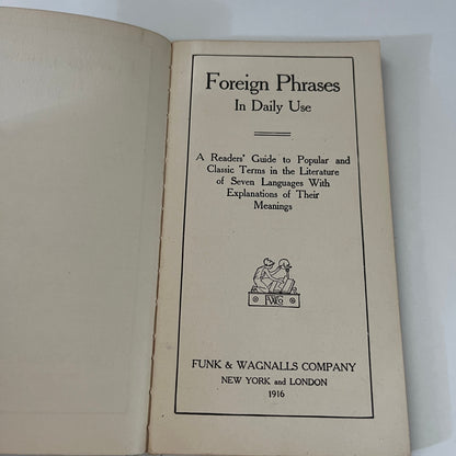 1916 Foreign Phrases in Daily Use Pocket Guide Funk & Wagnalls H3-5