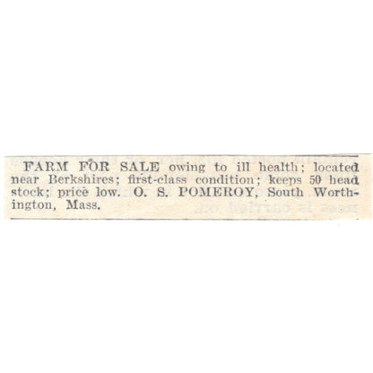 Farm for Sale O.S. Pomeroy South Worthington MA 1905 Magazine Ad AF1-NES2