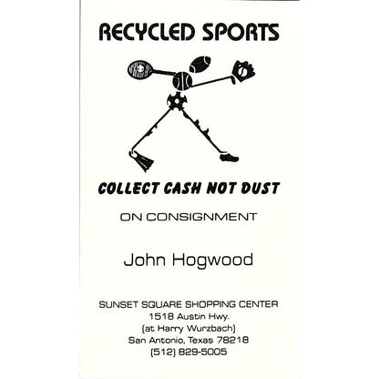 Recycled Sports John Hogwood San Antonio TX Vintage Business Card SD9-B12