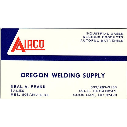 Neal A Frank Oregon Welding Supply Coos Bay Vintage Business Card SC9-B12