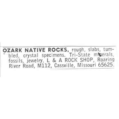 L&A Rock Shop Ozark Native Rocks Cassville Missouri 1972 Ad AF8-S25
