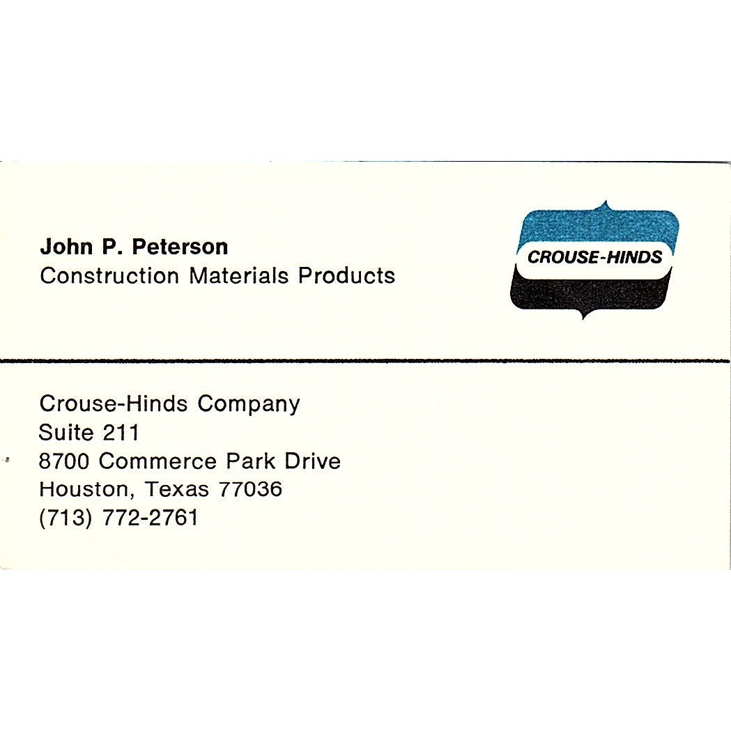 John P Peterson Construction Crouse-Hinds Houston Vintage Business Card SD9-B3