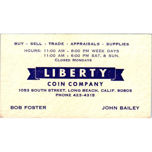 Bob Foster John Bailey Liberty Coin Co Long Beach Vintage Business Card SE3-B6