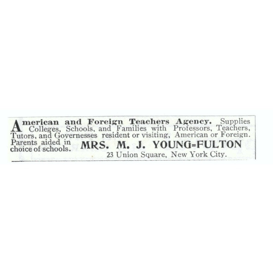 American Teachers Agency Mrs. M.J. Young-Fulton New York 1903 Ad AF7-SS2