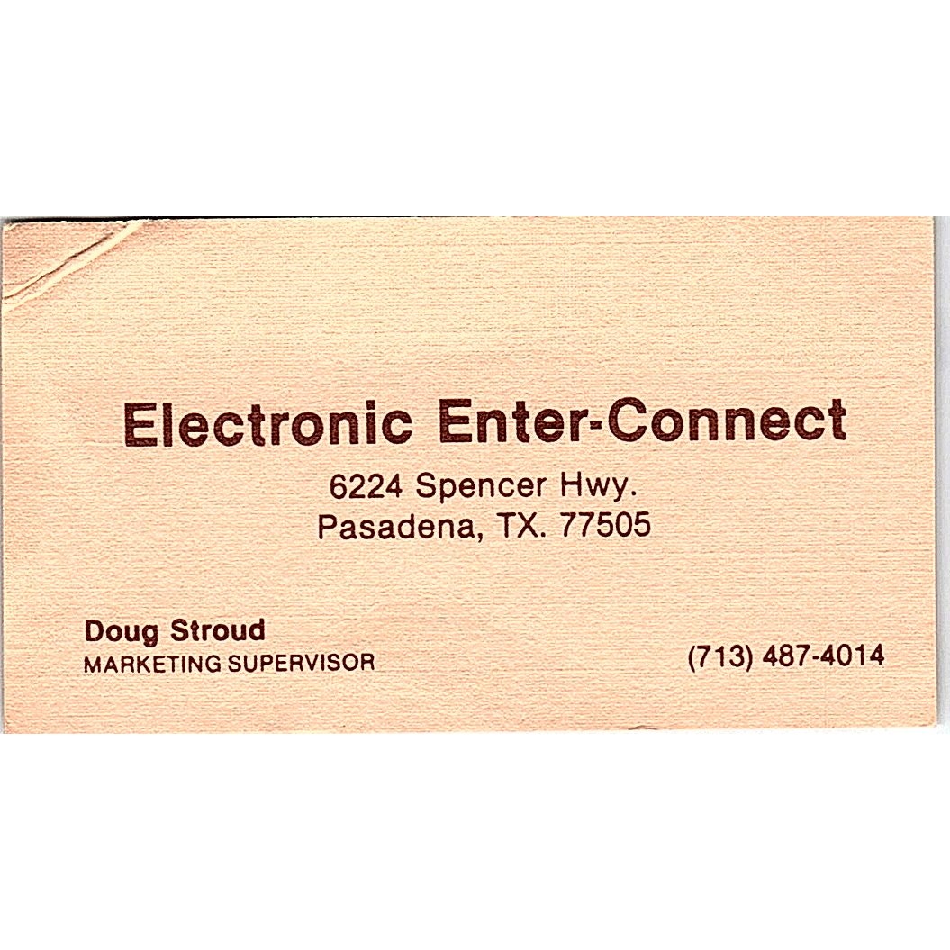 Electronic Enter-Connect Doug Stroud, Pasadena, TX Vintage Business Card SF3-B8