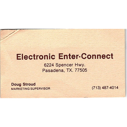 Electronic Enter-Connect Doug Stroud, Pasadena, TX Vintage Business Card SF3-B8