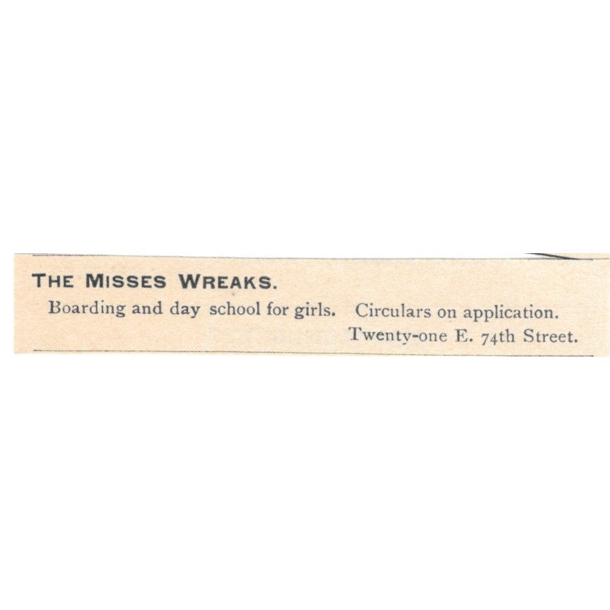 The Misses Wreaks Day School E. 74th St. NY 1892 Magazine Ad AB6-S5