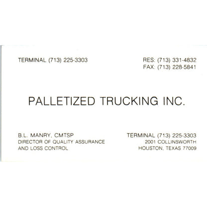 Palletized Trucking Inc B.L. Manry Houston TX Vintage Business Card SD8-B18