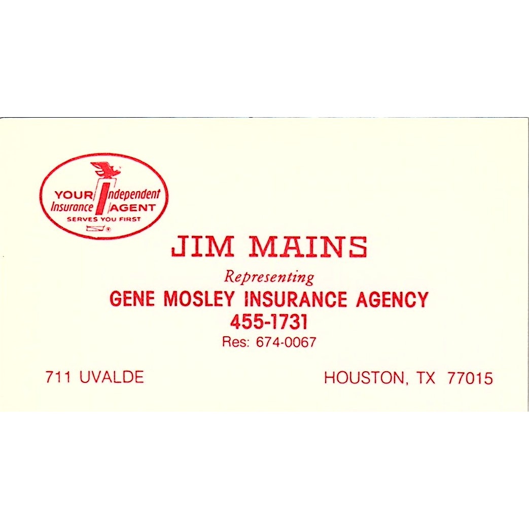 Jim Mains Gene Mosley Ins Agency Houston Vintage Business Card SD9-B6